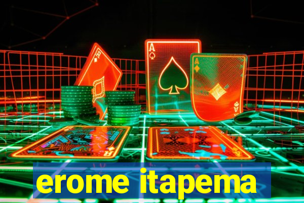 erome itapema